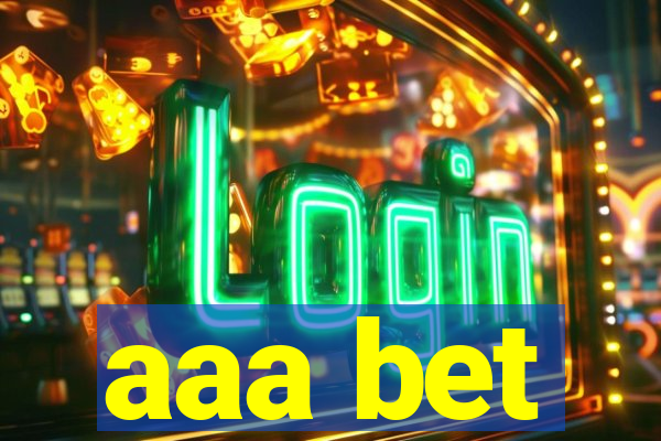 aaa bet